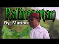 Nasib Kalimantan By Marion