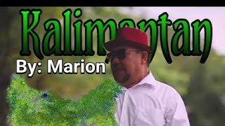 Download lagu Nasib Kalimantan  by : Marion mp3
