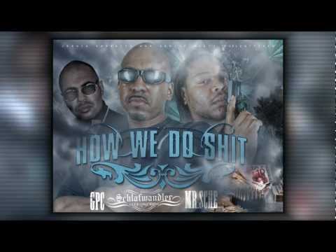 Mr. Sche ft. Schlafwandler & GPC  - How We Do Shit ( Prod. by Sprite Beatz ) vid.wmv