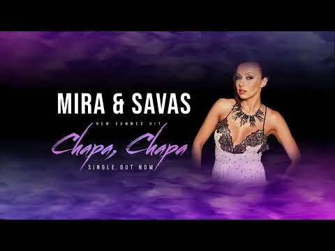 MIRA & SAVAS - CHAPA, CHAPA / МИРА & САВАШ - Чапа, чапа (Visualizer)