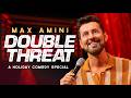 FULL COMEDY SPECIAL 2025 Max Amini Double Threat Stand Up Comedy