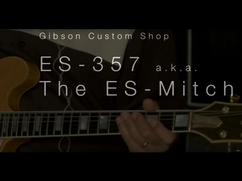 Mitch Holder on the Gibson ES-357 a.k.a. The ES-Mitch (Part 2 of 2) • Wildwood Guitars Overview