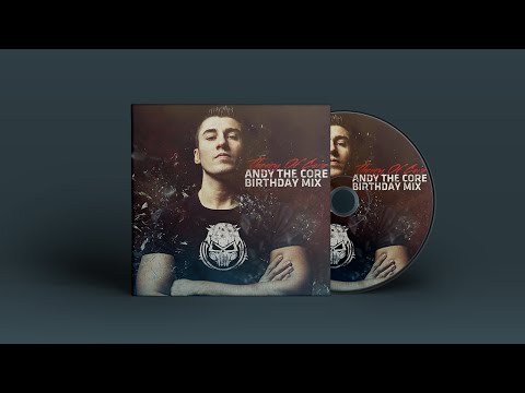 Theory Of Core - Andy The Core Tribute Birthday Mix