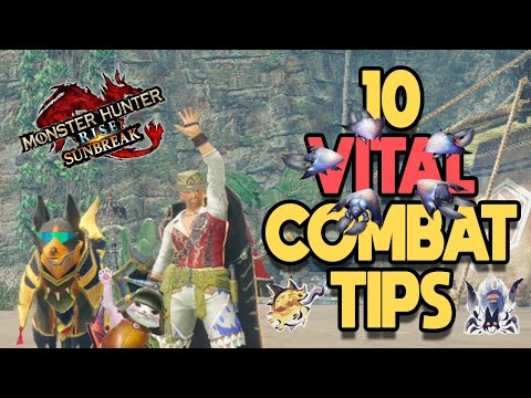 10 Sunbreak Combat Tips You MUST Know | MH Rise Sunbreak | Starburst Bugs, Marionette Spider & More!