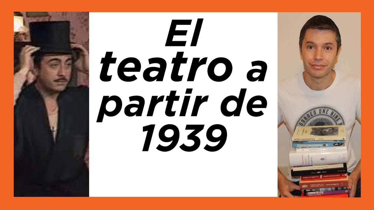 Teatro en España 1939-1975. RESUMEN Selectividad