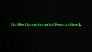 Download lagu Jangan Cuman Jadi Penonton Story Oyy! story Wa Baru mp3