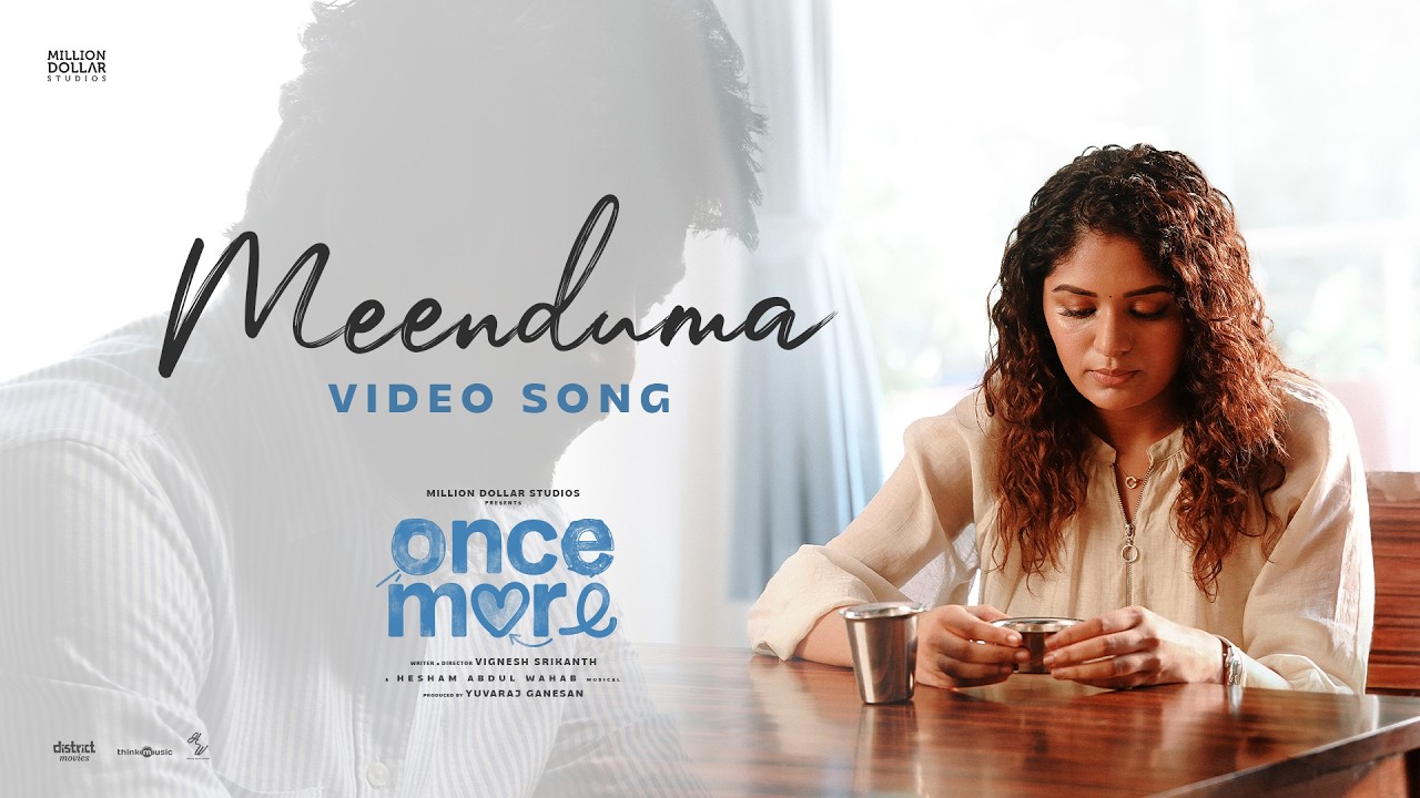 Meenduma? Video Song |Once More|Arjun Das,Aditi Shankar|Hesham Abdul Wahab|Vignesh Srikanth|Yuvaraj
