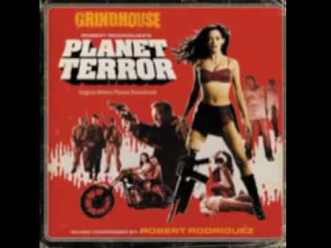 Robert Rodriguez - Planet Terror Theme (Grindhouse: Planet Terror)