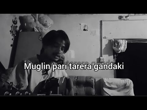 Muglin pari tarera gandaki|cover|upendra kc|udit narayan jha#upendrakc#muglinparitareragandaki#cover