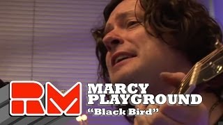 Marcy Playground - &quot;Black Bird&quot; (RMTV Official) Acoustic Sessions