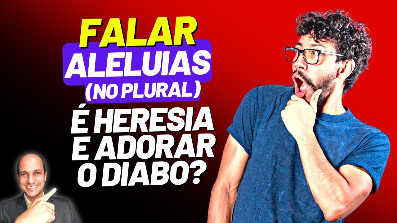 CUIDADO ao usar a palavra "ALELUIAS" no plural!