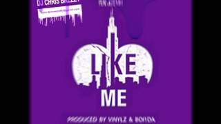 Like Me-Lil Durk Feat. Jeremih (Chopped &amp; Screwed By DJ Chris Breezy)