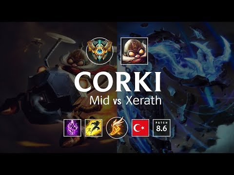 Corki Mid vs Xerath - TR Challenger Patch 8.6