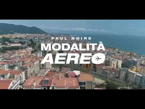 PAUL NOIRE - MODALITÀ AEREO (Prod. AVA) OFFICIAL VIDEO