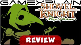 Shovel Knight: Plague of Shadows - Video Review