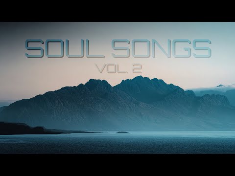 SOUL SONGS [Vol. 2] - Deep Sound Meditation to Heal, Reset & Raise Your Vibration
