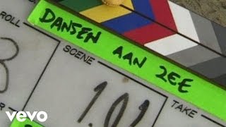 BLØF - Dansen Aan Zee (Making of)