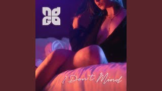I Don't Mind Music Video