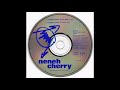 Neneh Cherry - Buffalo Stance (Radio Edit)
