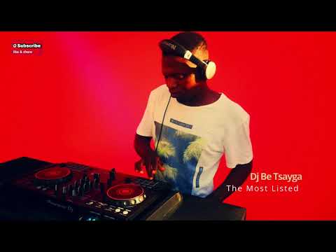 Dj Be Tsayga -  Amapiano Mix The Most Listed (Official Video)