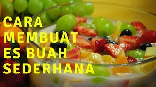 buahfuzziblog: Cara Membuat Es Buah Dalam Bahasa Inggris Beserta Artinya
