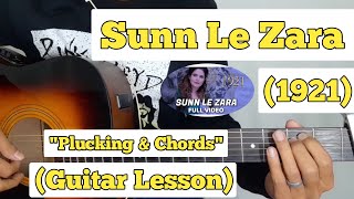 Sunn Le Zara - 1921  Guitar Lesson  Easy Chords  (