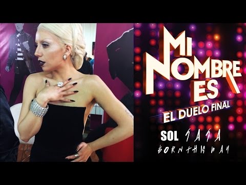 Sol Gaga - Born This Way (Repechaje, Mi Nombre Es: El duelo final)
