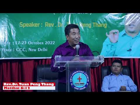 Rev. Dr. Tuan Peng Thang || Sermon (Matthai 6: 12) Full HD
