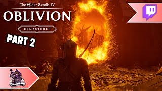 Back in Cyrodiil Again! | The Elder Scrolls IV: Oblivion Remastered # 2 🔴 Past Livestream