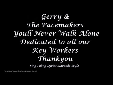 Gerry & The Pacemakers You'll Never Walk Alone Sing Along Lyrics
