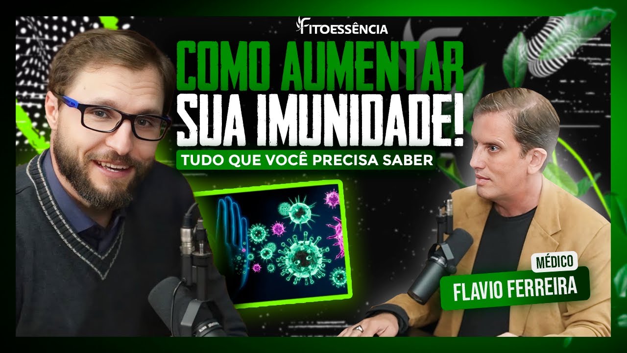 IMUNIDADE BAIXA: COMO RESOLVER E SE FORTALECER - FITOCAST