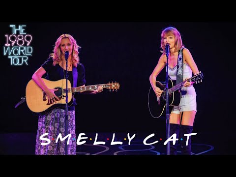 Taylor Swift & Lisa Kudrow - Smelly Cat (Live on The 1989 World Tour)