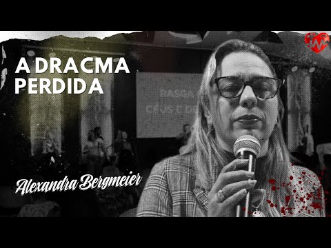 A DRACMA PERDIDA!/Alexandra Bergmeier - Culto Celebração - 17:00h - 24/03/2024