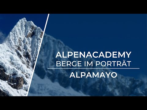 ALPAMAYO - Die weiße Kathedrale der Anden