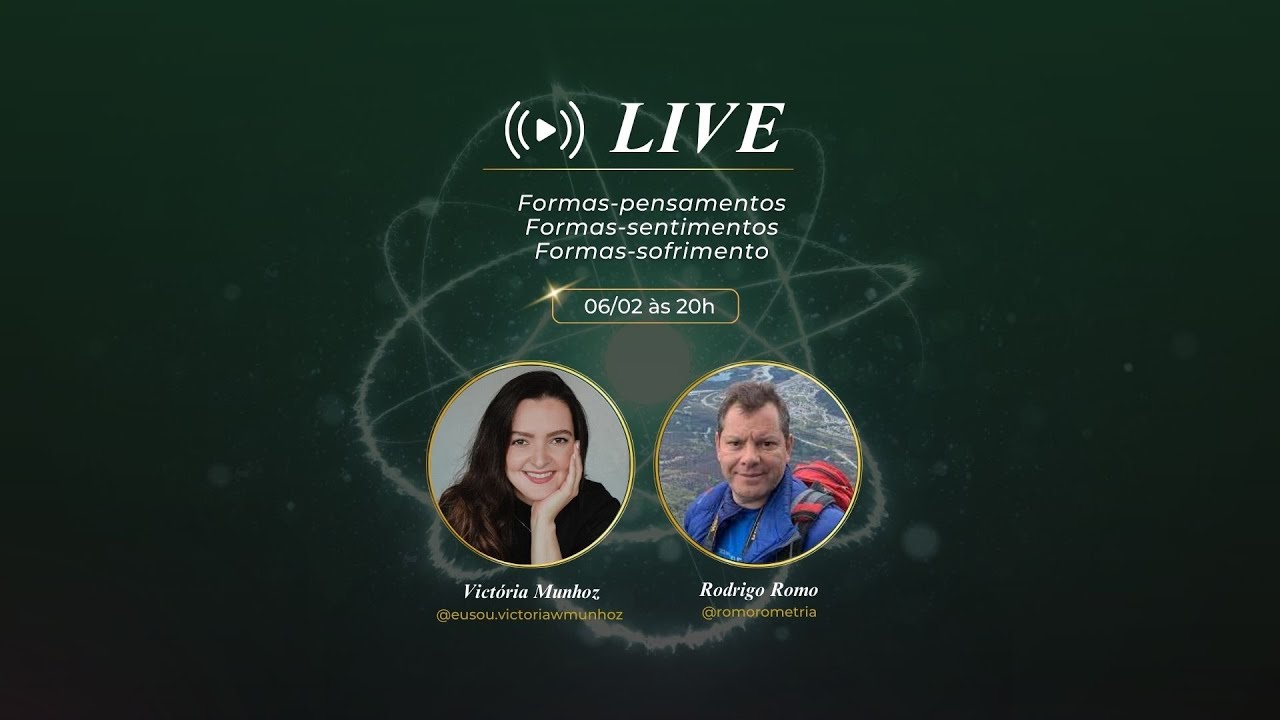 Live com Rodrigo Romo - formas-pensamentos, sentimentos e sofrimentos