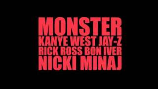 Kanye West ft Jay-Z Nicki Minaj Rick Ross and Bon Iver - Monster CDQ (LYRICS) (full) NEW