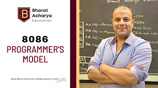 8086 | Programmers Model | Software Model | Bharat Acharya Education