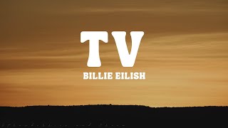 Billie Eilish – TV (Lyrics)