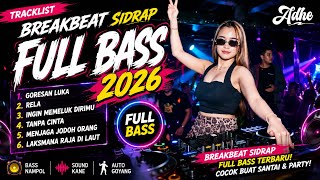 Download lagu DJ GORESAN LUKA BREAKBEAT SIDRAP FULL BASS | DJ HAPUSLAH SUDAH SEMUA TENTANG KITA REMIX TERBARU 2026 mp3