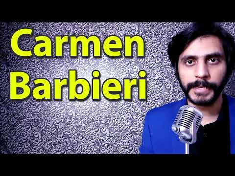 How To Pronounce Carmen Barbieri