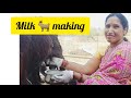 Milk Making