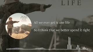 Mike Perry - One Life (Lyrics Video)