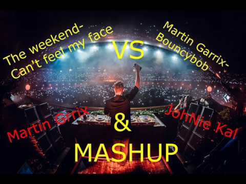The Weeknd - Can't Feel My Face vs Bouncybob-Martin Garrix & JohNie Kal Mashup