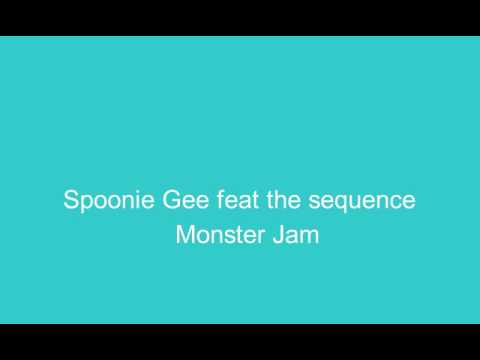 Spoonie Gee feat--the sequence Monster Jam