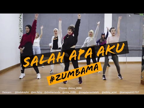 Salah Apa Aku | Apa Yang Merasukimu | Zumba Mudah | Zumbama