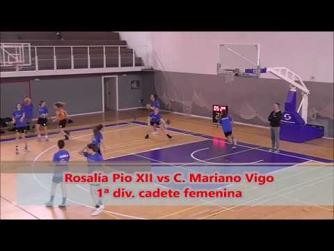 Rosalía Pio XII vs Colegio Mariano Vigo 1ª división cadete femenino