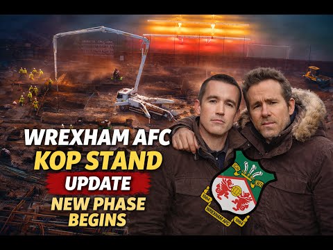 WREXHAM AFC KOP CONSTRUCTION NEWS