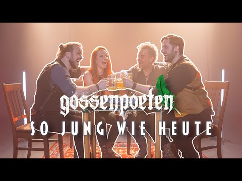 Gossenpoeten - So jung wie heute (offizielles Video)