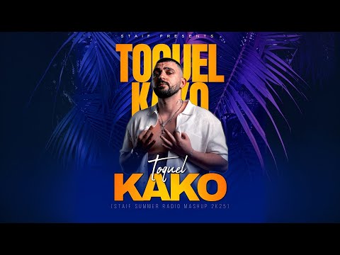 Toquel - Κακό (STAiF Summer Radio Mashup 2k25)