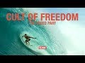 CULT OF FREEDOM: THE CREED PART | GLOBE BRAND